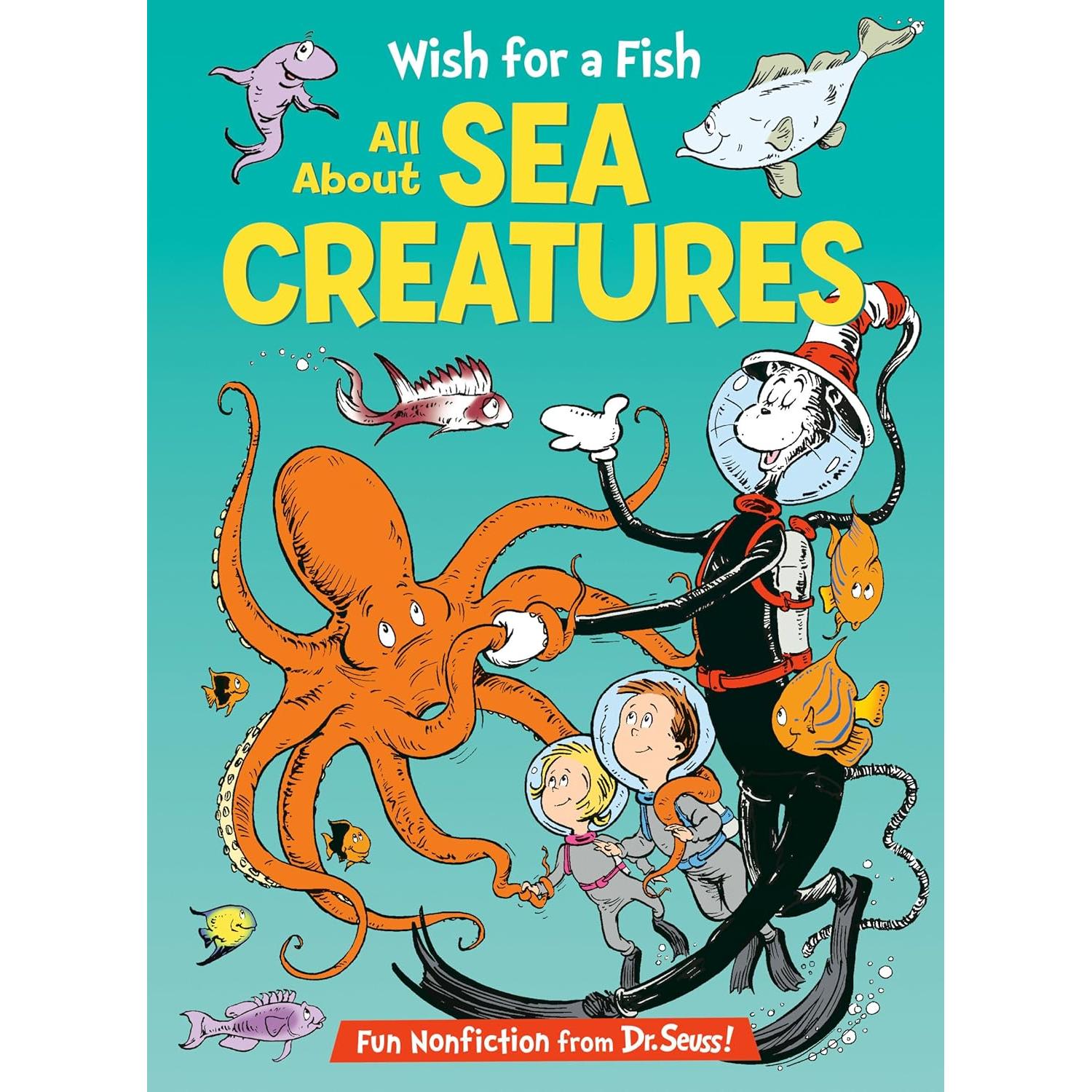 Wish for a Fish: All About Sea Creatures (The Cat in the Hat's Learning Library)