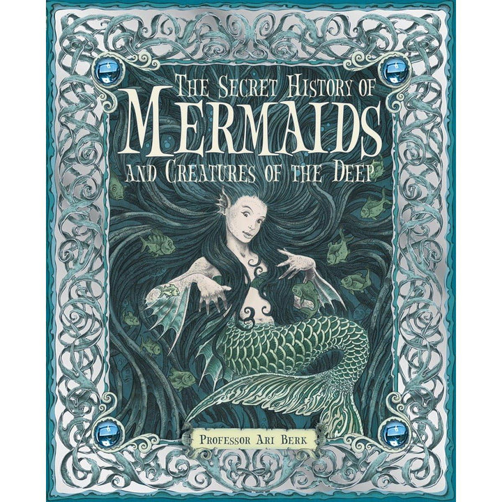 The Secret History of Mermaids Book
